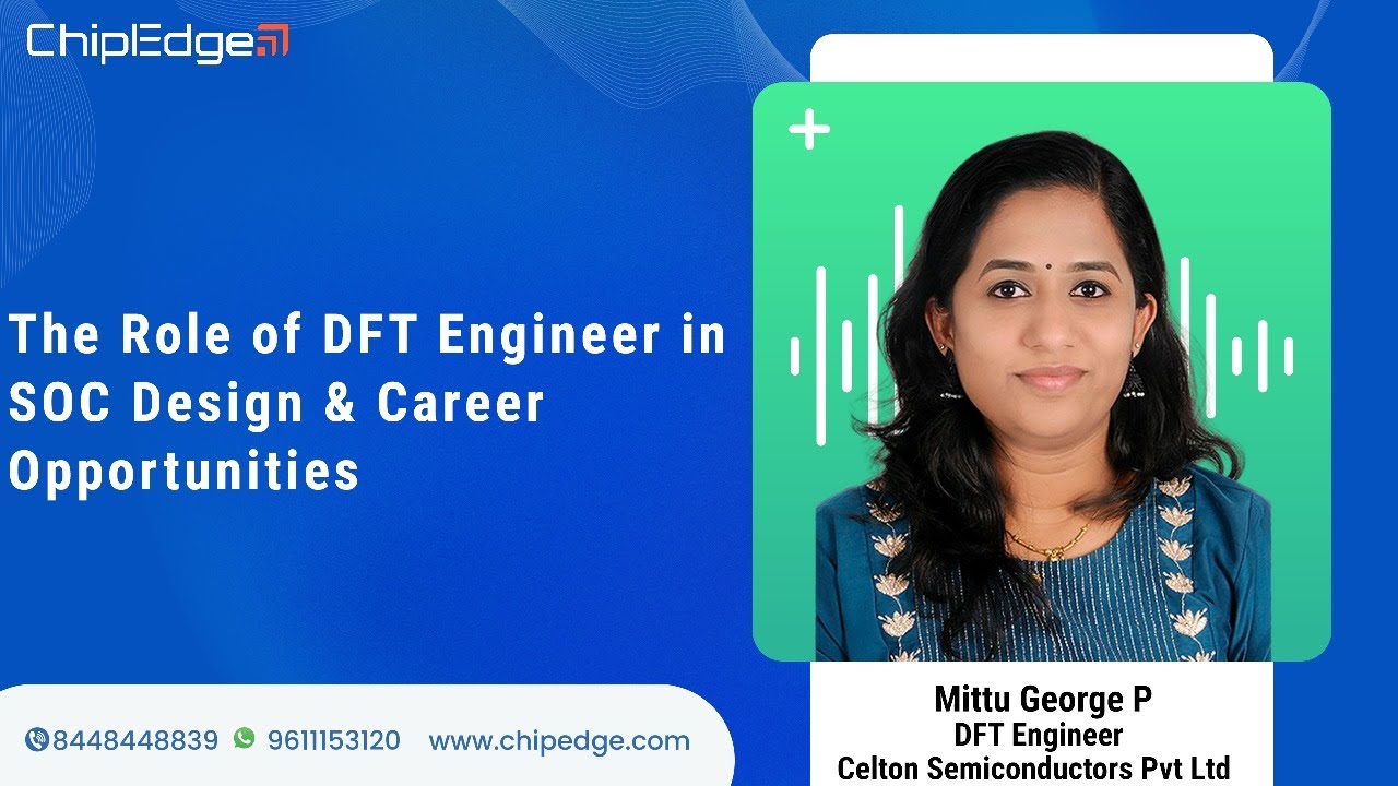 The Role of DFT Engineer in SOC Design & Career Opportunities